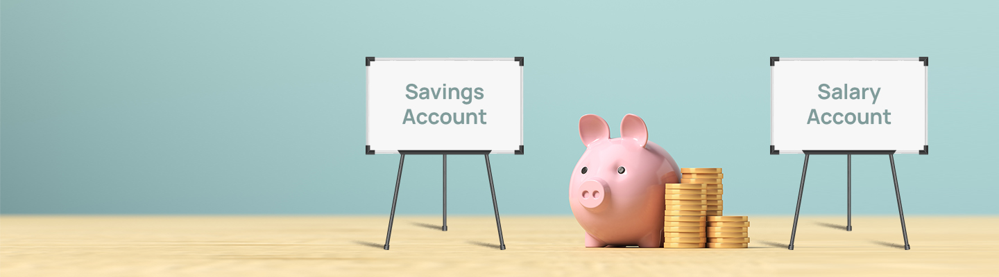 salary-account-vs-savings-account-d salary-account-vs-savings-account-d