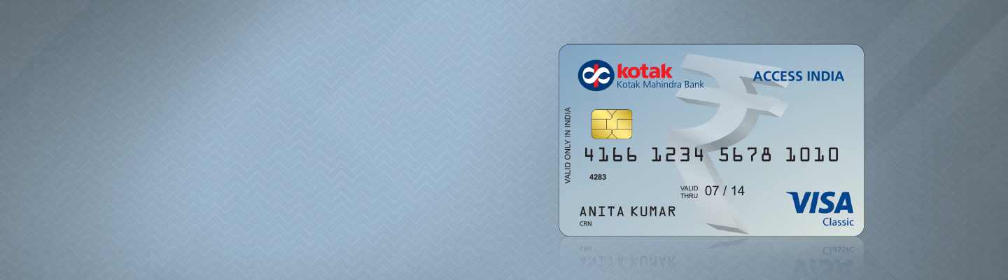 Debit Card - Access India Debit Card - Kotak Mahindra Bank